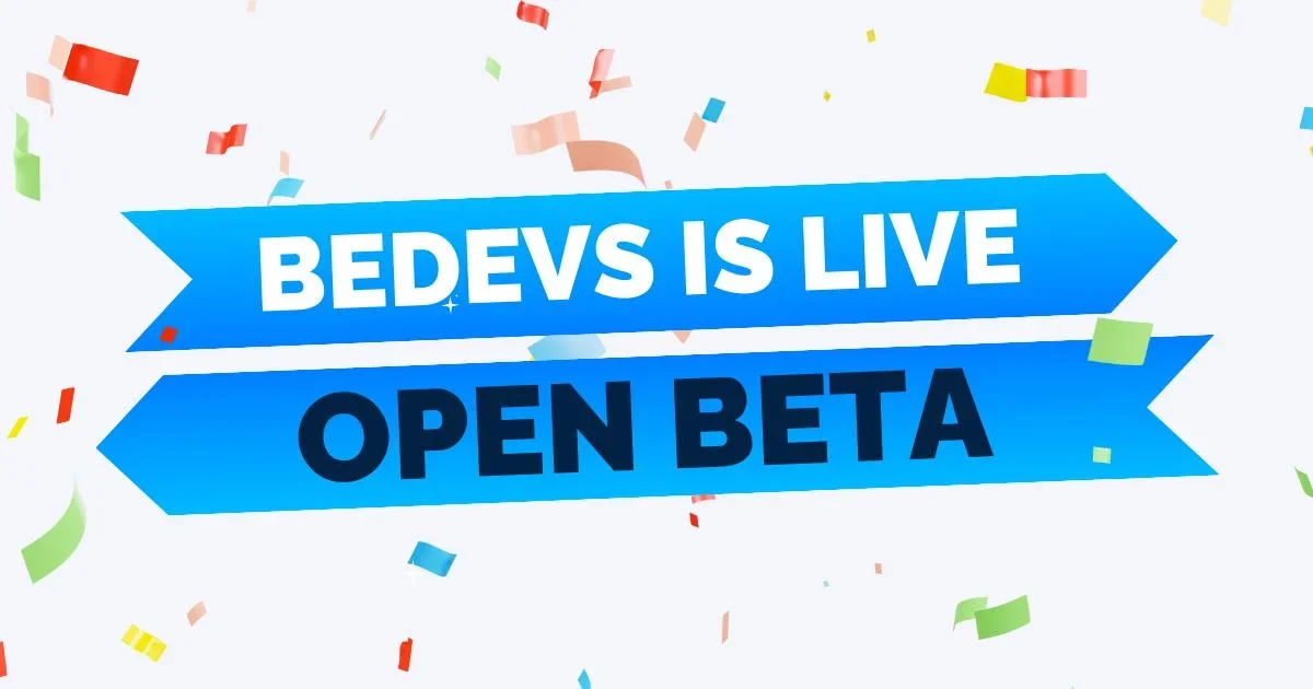 We’re Opening BeDevs to the Public 🎉